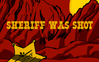 Sheriff was shot
